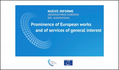 OBSERVATORIO EUROPEO DEL AUDIOVISUAL: Informe sobre el protagonismo de las obras europeas y de los servicios de comunicación audiovisual de interés general