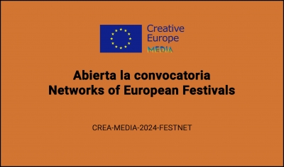 CONVOCATORIAS: Networks of European Festivals CREA-MEDIA-2024-FESTNET