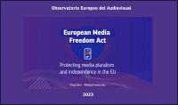 OBSERVATORIO EUROPEO DEL AUDIOVISUAL: ¿Qué planes tiene Europa para proteger la libertad de los medios de comunicación?