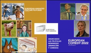 EUROPEAN FILM AWARDS 2022: Nominaciones a mejor comedia europea y a mejor película de animación