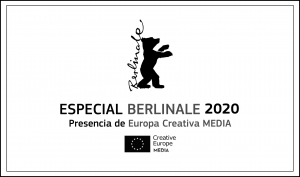 ESPECIAL BERLINALE 2020: Presencia de MEDIA en el festival y en el mercado