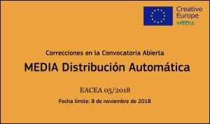 CONVOCATORIAS: Correcciones en Distribución automática EACEA 05/2018