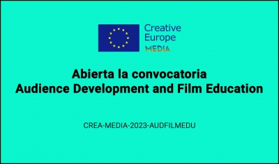 CONVOCATORIAS: Audience Development and Film Education CREA-MEDIA-2023-AUDFILMEDU