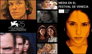FESTIVAL DE VENECIA: Películas apoyadas por MEDIA en su 75º edición