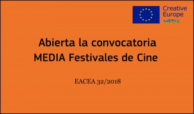 CONVOCATORIAS: Festivales de Cine EACEA 32/2018