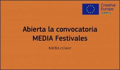 CONVOCATORIAS: FESTIVALES DE CINE EACEA 17/2017
