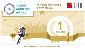 EFA YOUNG AUDIENCE AWARD 2021: Presenta tu película a este premio