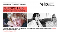 EUROPEAN FILM PROMOTION: Nueva colaboración con el Festival de Sundance