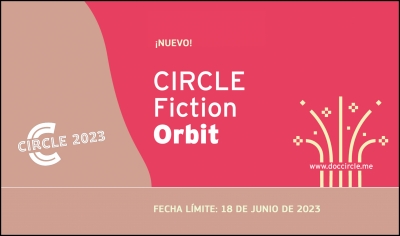 CIRCLE FICTION ORBIT 2023: Apúntate a esta nueva formación para mujeres directoras y productoras con un largometraje en desarrollo