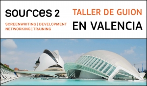 SOURCES 2: Abierta la inscripción al taller de escritura de guion en Valencia