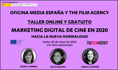 TALLER ONLINE: Marketing digital de cine en 2020 (The Film Agency y Oficina MEDIA España)