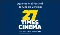 27 TIMES CINEMA: ¿Quieres ir al Festival de Cine de Venecia en 2023?