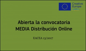 CONVOCATORIAS: Distribución online EACEA 13/2017