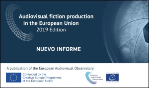 OBSERVATORIO EUROPEO DEL AUDIOVISUAL: Informe sobre producción de ficción televisiva en la Unión Europea